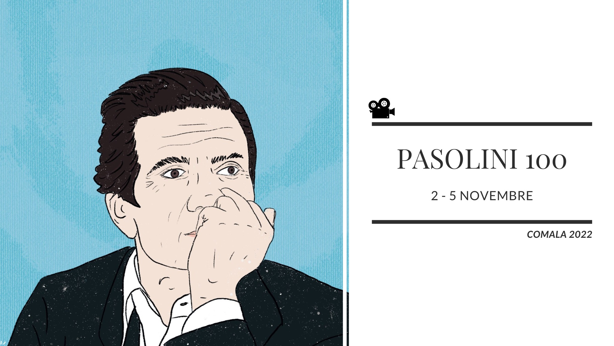 Pasolini 100, da Comala una rassegna per Pier Paolo Pasolini